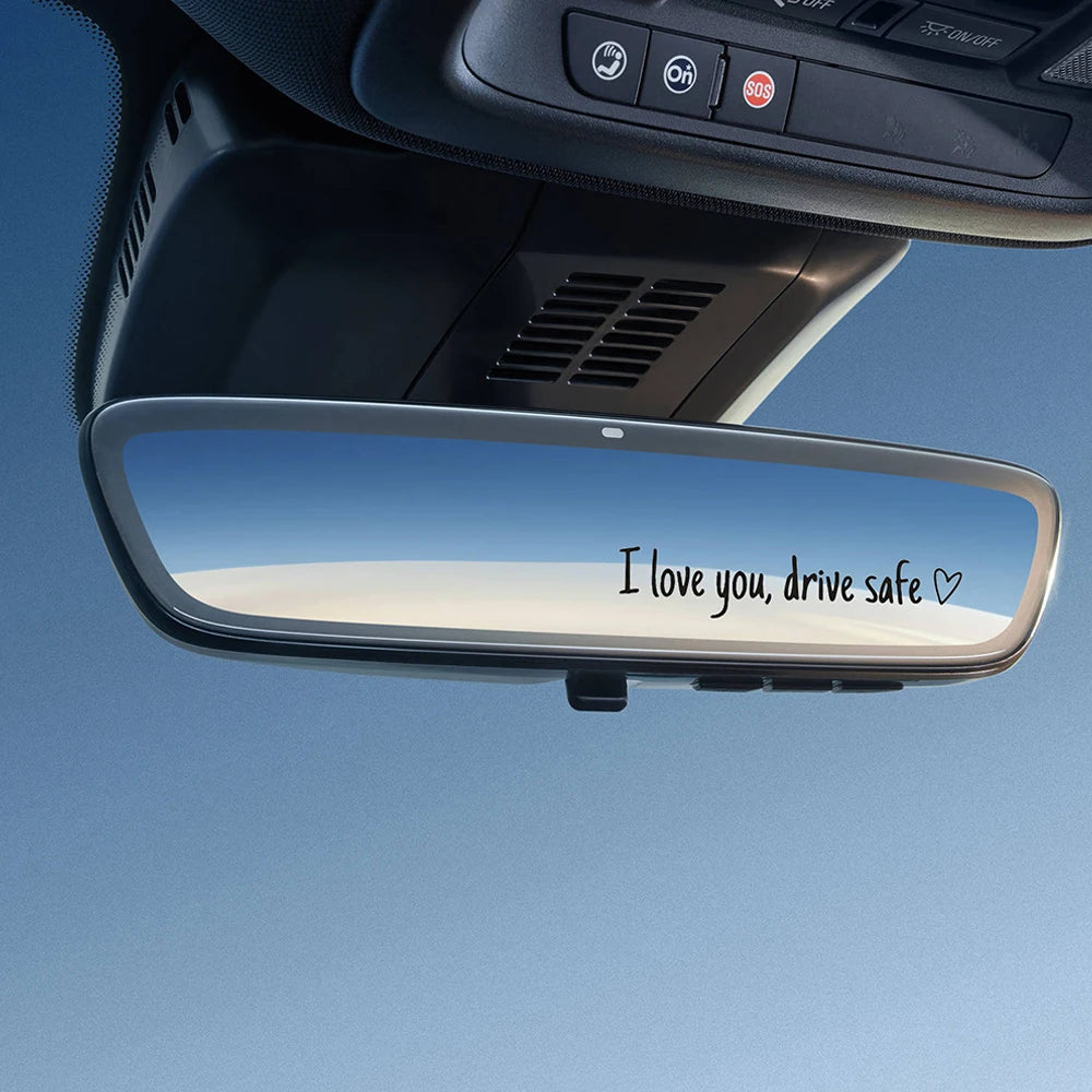 Car Mirror Stickers I Love You Drive Safe Heartfelt Safety Reminder for Women Drivers Stylish Car Accessory Perfect Gift